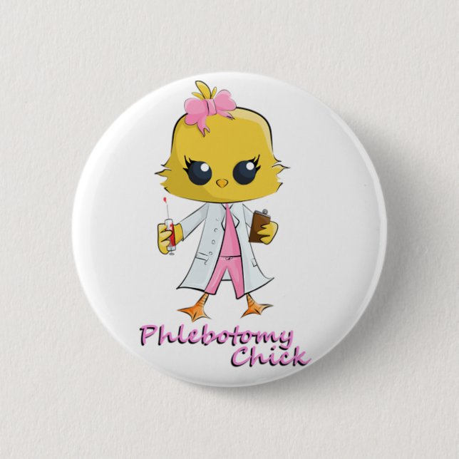 Phlebotomy Chick 2 Inch Round Button (Front)