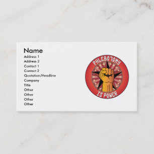 Phlebotomy Is Power Business Card