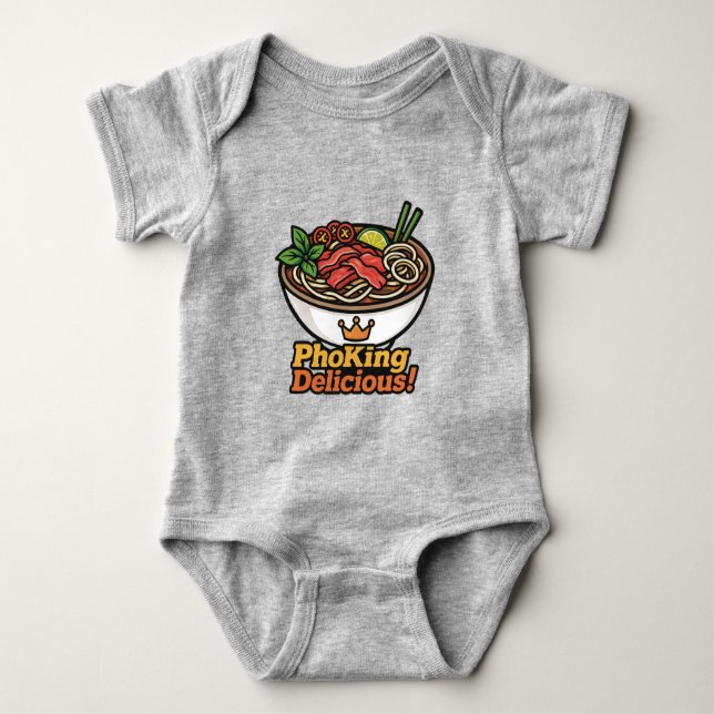 Pho king Delicious! Baby Bodysuit (Front)