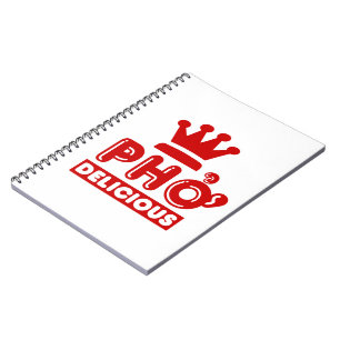 Pho King Delicious Notebook