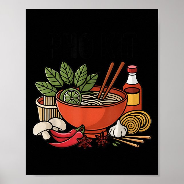 Pho Kit Funny Vietnamese Pho Noodle Pun  Poster (Front)