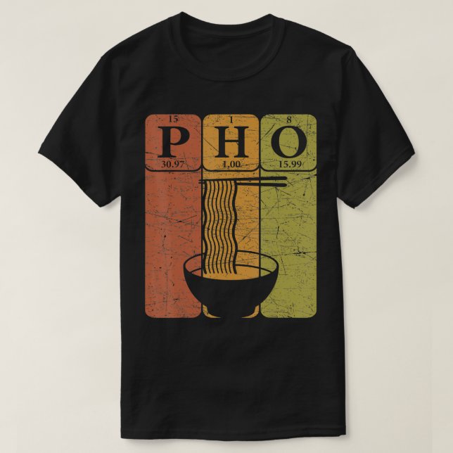Pho Noodles Periodic Table Elements Vietnamese Noo T-Shirt (Design Front)