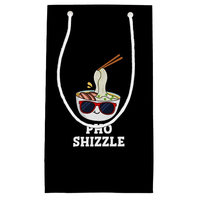 Pho Shizzle Funny Noodle Pun Dark BG Small Gift Bag (Front)