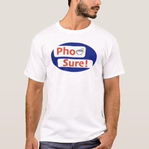 Pho Sure print design: Youtube merchandise T-Shirt