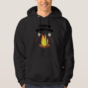 Phobia I Hate Bonfires Camping Smores Marshmallows Hoodie