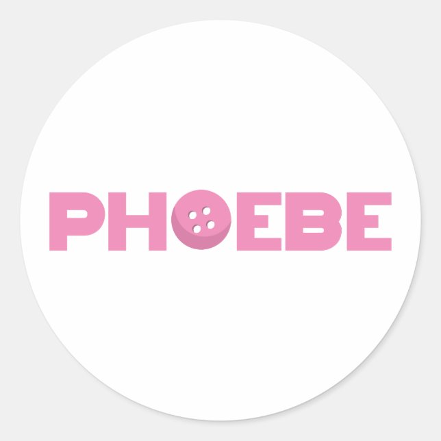 Phoebe button classic round sticker (Front)