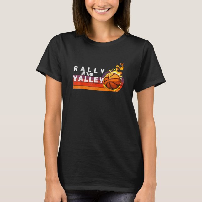 Phoeni Rally In The Valley Flaming Basketball Suns T-Shirt (Front)
