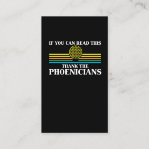Phoenicia History Teacher Thank the Phoenicians Business Card