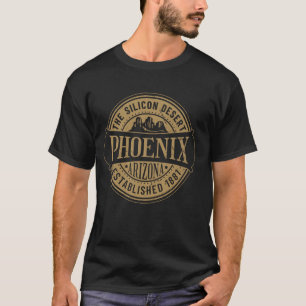 Phoenix Arizona Silicon Desert Estd 1881 Mountain  T-Shirt
