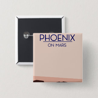 Phoenix lander on Mars. 2 Inch Square Button