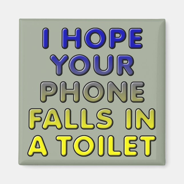 Phone In The Toilet Funny Fridge Magnet (Front)