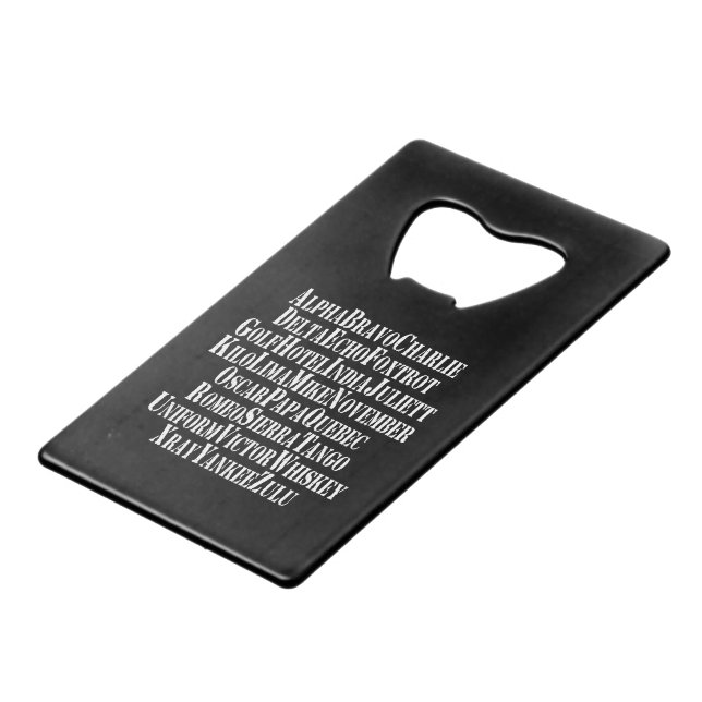 PHONETIC ALPHABET / CODE WORDS CREDIT CARD BOTTLE OPENER (Front Angled)