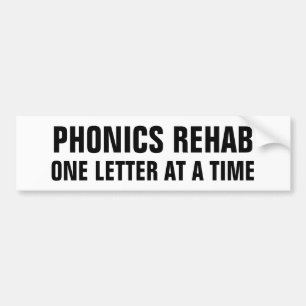 Phonics rehab bumper sticker