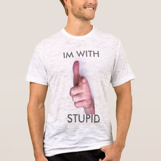 Photo 49, IM WITH, STUPID T-Shirt