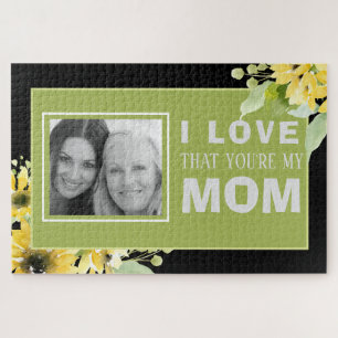 Photo and Sunflower I Love That You're My Mom Jigsaw Puzzle