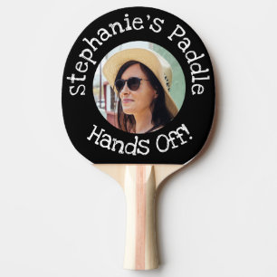 Photo Black with White Text - Name and "Hands off" Ping Pong Paddle
