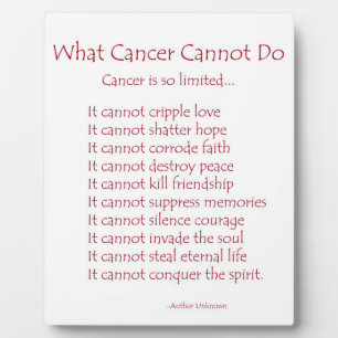 Photo Ce que le cancer ne peut pas faire Plaque Poème In