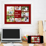 Photo Collage Best Brother Ever Maroon Poster<br><div class="desc">Create your own poster print with a unique photo collage for the Best Brother Ever (with option to edit to bro, papa, grandad, uncle etc). Your photo collage holds 7 of your favourite photographs and is printed on a maroon background. The template is set up ready for you to add...</div>