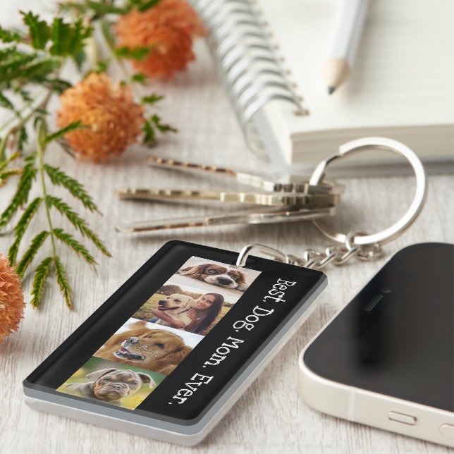 Photo Collage Best Dog Mom Ever Fun Black White Keychain (Front Right)