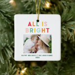 Photo collage christmas rainbow colourful bright h ceramic ornament<br><div class="desc">Photo collage christmas rainbow colourful stripe all is bright fun family holiday collection.</div>