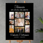 Photo Collage Custom Funeral Memorial Welcome Poster<br><div class="desc">This beautiful memorial poster is perfect for greeting family and friends as they enter your loved one's celebration of life. The design features 9 various shaped photos and text that reads "Forever in our hearts". (You can change this text - so easy to customize - and you can also change...</div>