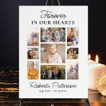 Photo Collage Custom Funeral Memorial Welcome Poster<br><div class="desc">This beautiful memorial poster print is perfect for greeting family and friends as they enter your loved one's celebration of life. The design features 9 various shaped photos and text that reads "Forever in our hearts". (You can change this text - so easy to customize) Simple yet so unique -...</div>