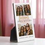 Photo Collage Forever Soul Sisters Friendship Gift Plaque<br><div class="desc">Celebrate the bond only soul sisters understand with this custom photo collage plaque—perfect for birthdays,  long-distance friendships,  or just because. Personalize with your favourite memories and let your best friend know she's your forever person.</div>