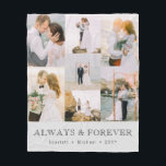 Photo Collage Wedding Fleece Blanket<br><div class="desc">Photo Collage Wedding Fleece Blanket. This stylish and modern wedding blanket features a collage of 7 (4 vertical & 3 square or horizontal ) wedding photos and the saying 'always and forever' that can be changed to a different saying if you'd like. (However, you may need to reduce the size...</div>