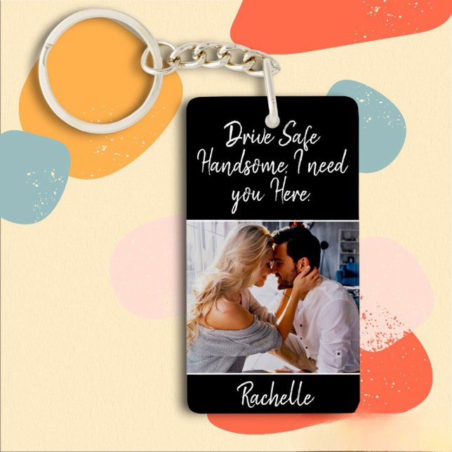 Photo Drive Safe Gift to Husband Or Boyfriend Keychain (Creator Uploaded)