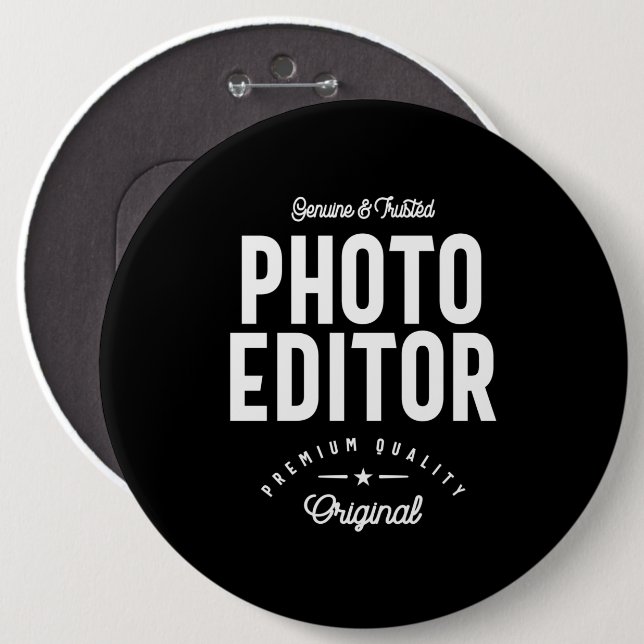 Photo Editor Job Title Gift 6 Inch Round Button (Front & Back)