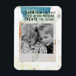 photo instagram framed inspirational quote magnet<br><div class="desc">photo framed inspirational quote. Sometimes we need a daily reminder of how we need to express ourselves. With these cute coffee mugs, we can express our thought, hopes, dreams, imagination and remember exactly how wonderful we are. They are perfect to give to someone who may be feeling down and need...</div>