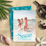 Photo Let It Snow Somewhere Else Modern Fun Beach Holiday Card<br><div class="desc">“Let it snow (somewhere else).” A fun, humourous quote with playful, whimsical turquoise typography, faux gold foil snowflakes, and your personal message/name/year overlay the photo of your choice. Usher in the holiday season, as well as brag to your snowbound friends, with this funny, bold, upbeat, graphic greeting card. Customize with...</div>