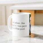 Photo Like Father Like Daughter or Son Coffee Mug<br><div class="desc">Celebrate the special bond between father and child with our heartwarming "Like Father Like Daughter or Son" Coffee Mug. This personalized mug captures the essence of the unique connection shared between a dad and his child, making it the perfect gift for Father's Day, birthdays, or any occasion. Crafted with care,...</div>