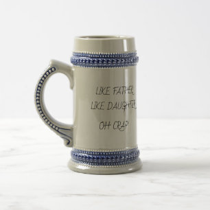 Photo Like Father Like daughter/son Coffee Beer Stein