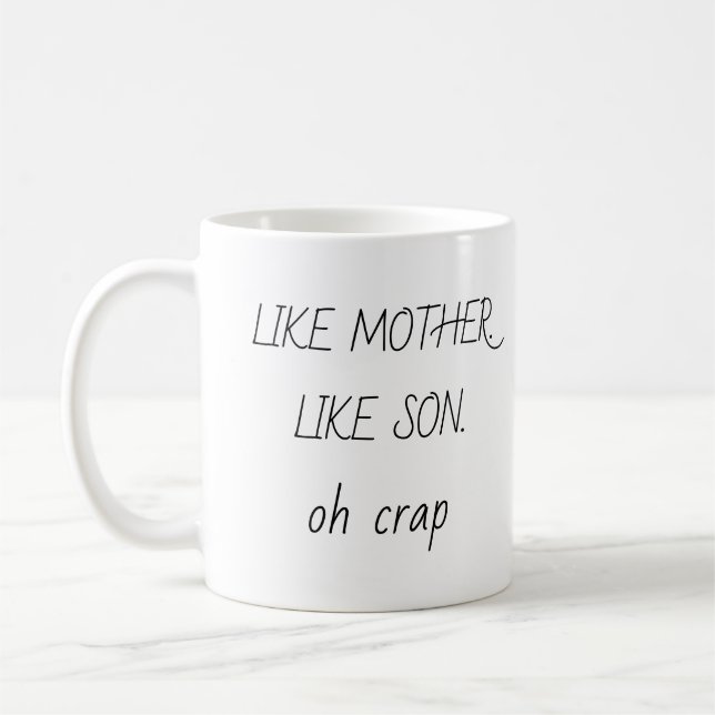 Photo Like Mother Like son/daughter Coffee  Coffee Mug (Left)