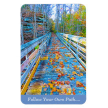 Photo Magnet Suivez votre propre chemin