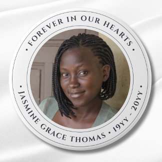 Photo Memorial Remembrance Tribute 3 Inch Round Button