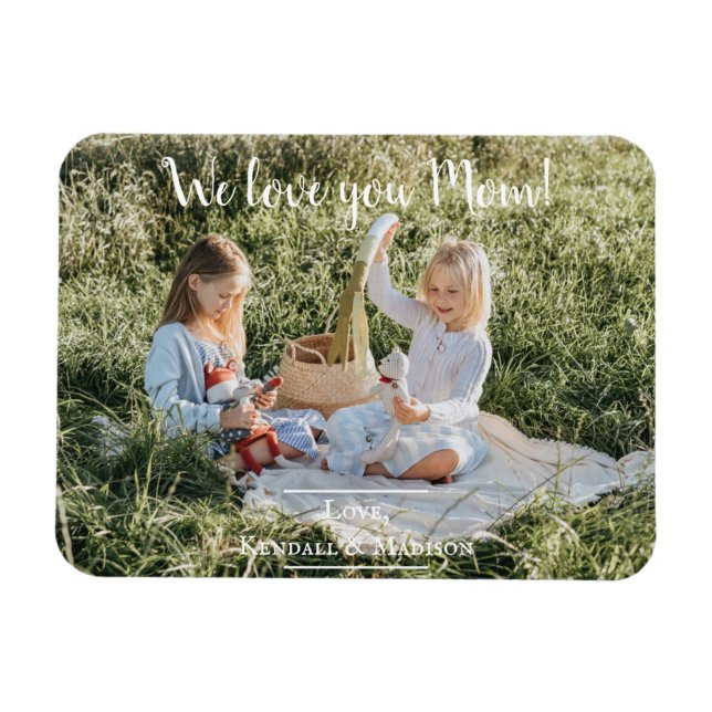 Photo moderne Nous t'aimons Maman Magnet (Horizontal)