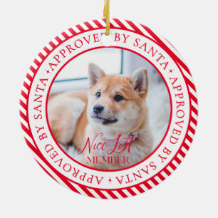 Photo Nice List Member Approved By Santa Christmas Ceramic Ornament