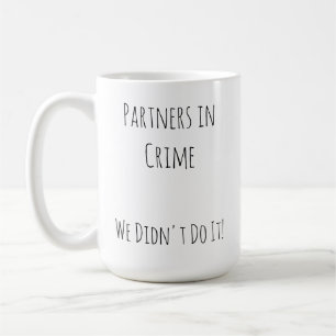 Photo Partner's in crime Coffee Mug