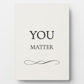 Photo Plaque d'encouragement Vous Comptez