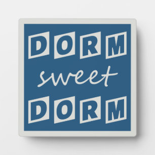 Photo Plaque "Dorm Sweet Dorm"