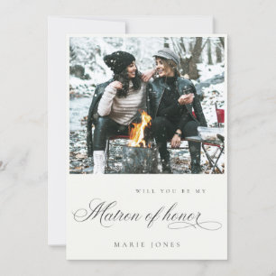 Photo Script Will you be my Matron Of Honour Card