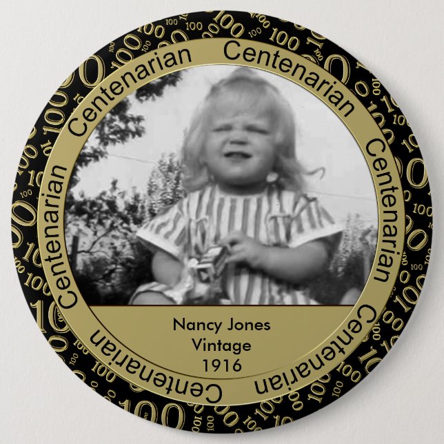 Photo Template: 100th Birthday Centenarian Gold 6 Inch Round Button (Front)