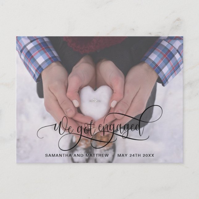 Photo, We Got Engaged Black Calligraphy Engagement Announcement Postcard (Front)