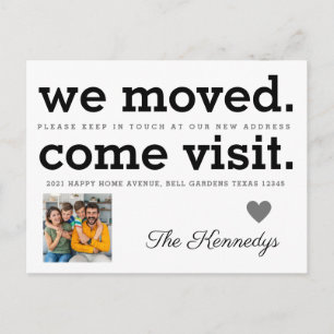 Photo We Moved Come Visit Typography Moving Announcement Postcard