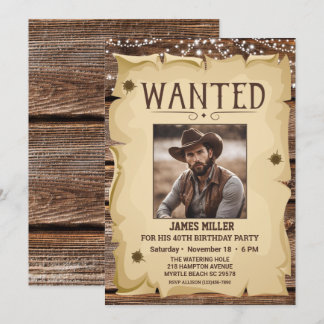 Photo Western Funny Wanted Poster 40TH Birthday  Invitation