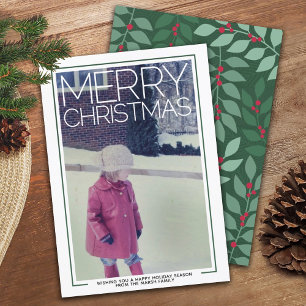 Photo with huge Merry Christmas - botanical back Holiday Card