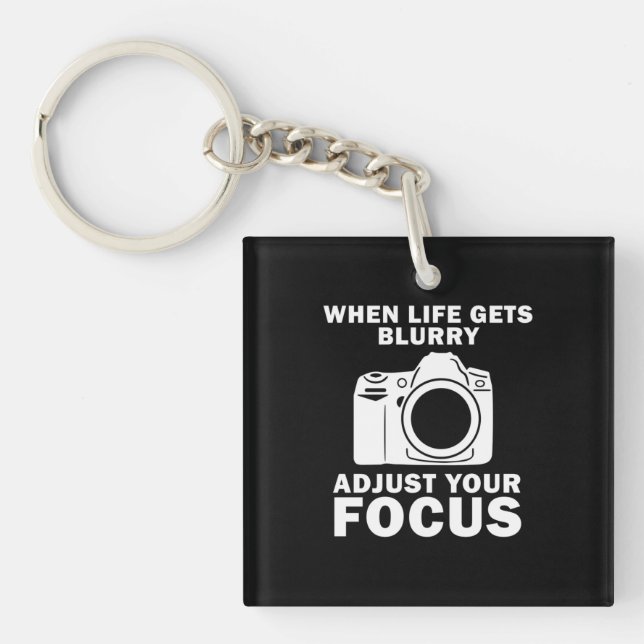 Photographer Adjust Your Focus Keychain (Front)