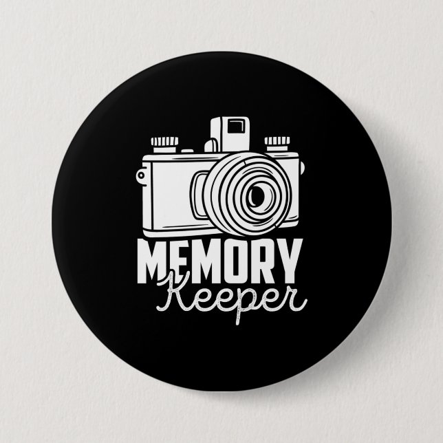 Photographer Are Memory Keeper 3 Inch Round Button (Front)